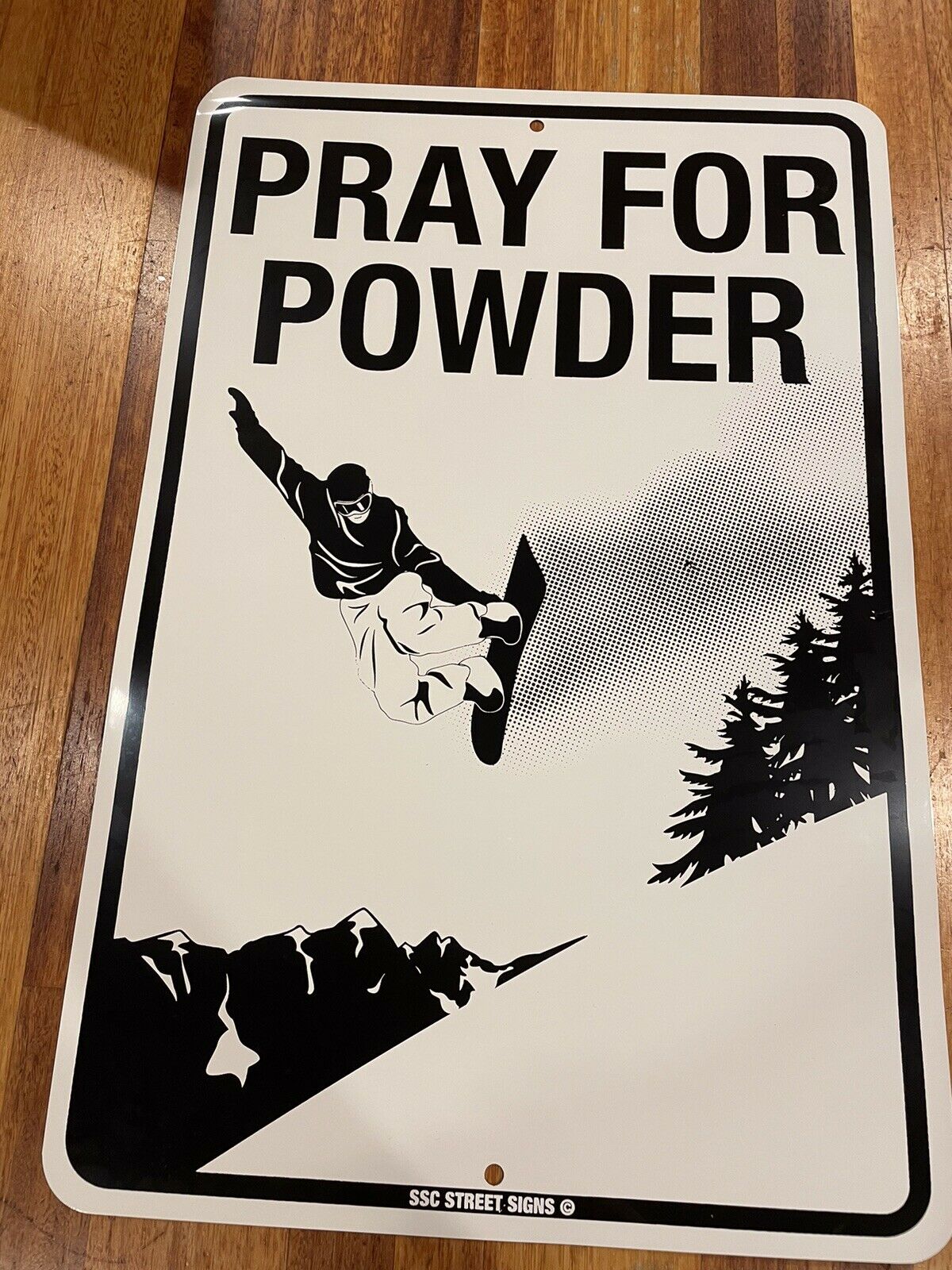 Snowboarding Sign, Metal Tin Sign 8x12inches Pray For Powder - Original